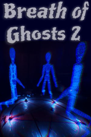 Скачать Breath of Ghosts 2