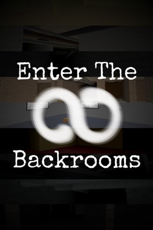 Скачать Enter The Backrooms