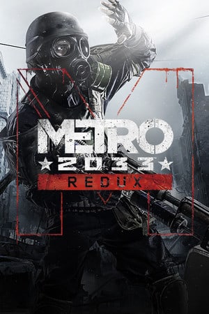 Скачать Metro 2033 Redux