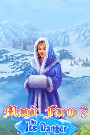 Скачать Magic Farm 3: The Ice Danger