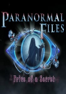 Скачать Paranormal Files 8: Price of a Secret