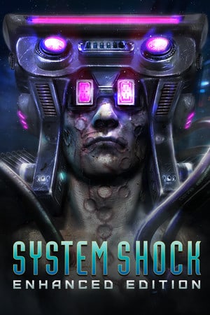 Скачать System Shock: Enhanced Edition