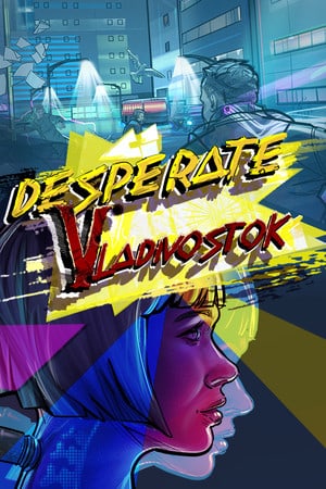 Скачать Desperate: Vladivostok