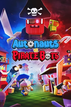 Скачать Autonauts vs Piratebots