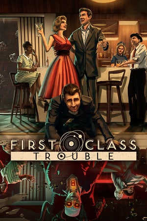 Скачать First Class Trouble