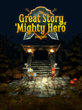 Скачать The Great Story of a Mighty Hero - Remastered