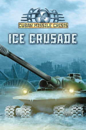 Скачать Cuban Missile Crisis: Ice Crusade