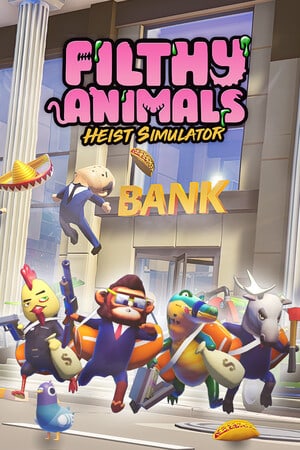 Скачать Filthy Animals: Heist Simulator