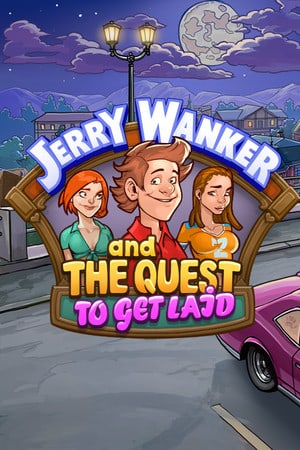 Скачать Jerry Wanker and the Quest to get Laid