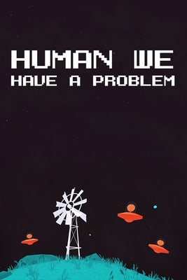 Скачать Human, we have a problem