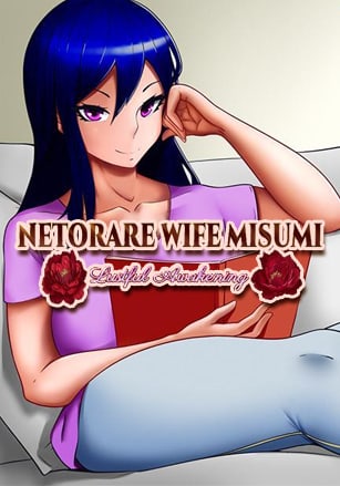 Скачать Netorare Wife Misumi - Lustful Awakening