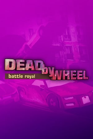 Скачать Dead by Wheel: Battle Royal