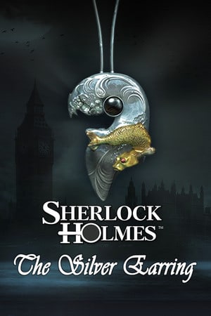 Скачать Sherlock Holmes: The Secret of the Silver Earring