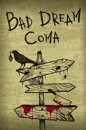 Скачать Bad Dream: Coma