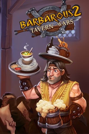 Скачать Barbarous 2 - Tavern Wars