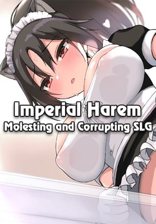 Скачать Imperial Harem: Molesting and Corrupting SLG
