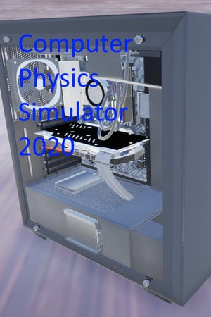 Скачать Computer Physics Simulator 2020