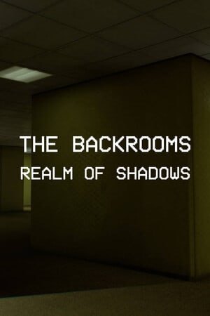 Скачать Backrooms: Realm of Shadows