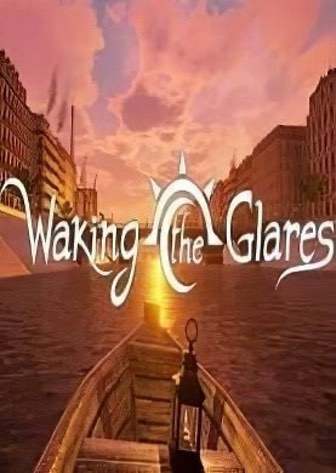 Скачать Waking the Glares - Chapters 1 and 2