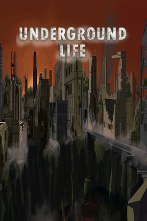 Скачать Underground Life