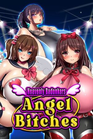 Скачать Heavenly Badonkers Angel Bitches