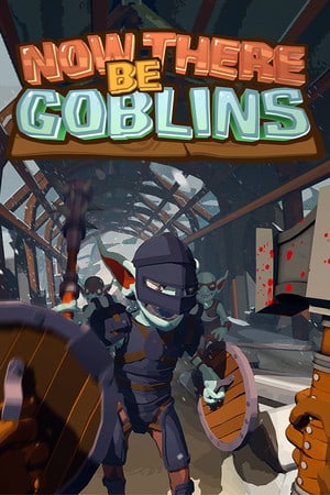 Скачать Now There Be Goblins