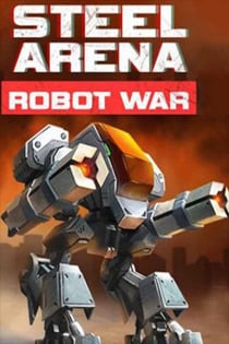 Скачать Steel Arena: Robot War