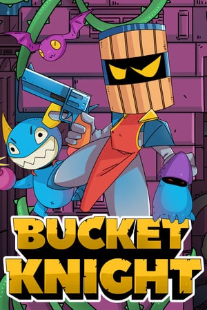 Скачать Bucket Knight