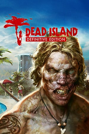 Скачать Dead Island Definitive Edition