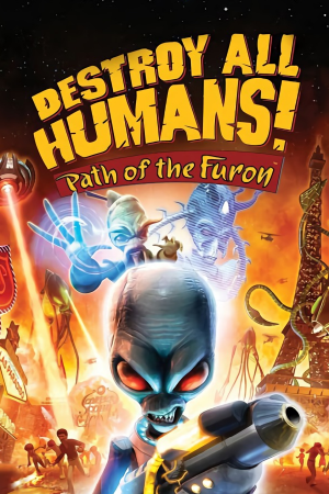 Скачать Destroy All Humans! Path of the Furon