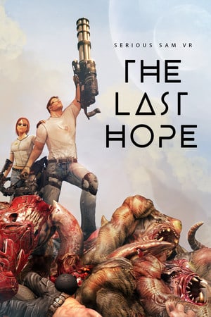 Скачать Serious Sam VR: The Last Hope