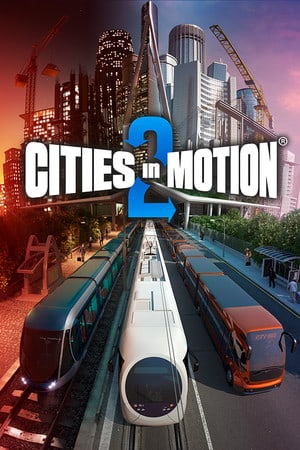 Скачать Cities in Motion 2