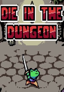 Скачать Die in the Dungeon