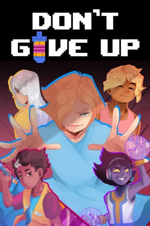 Скачать DON'T GIVE UP: A Cynical Tale