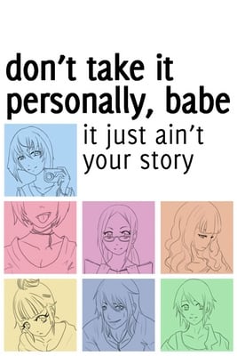 Скачать Don't take it personally, babe, it just ain't your story