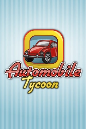 Скачать Automobile Tycoon