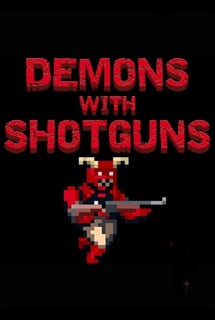 Скачать Demons with Shotguns