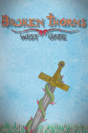 Скачать Broken Thorns: West Gate