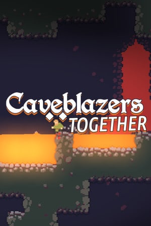 Скачать Caveblazers Together