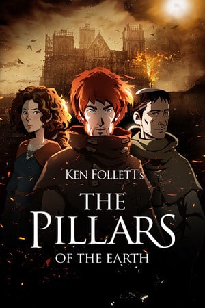 Скачать Ken Follett's The Pillars of the Earth