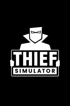 Скачать Thief Simulator