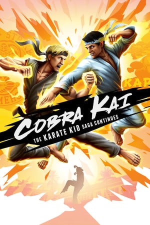 Скачать Cobra Kai: The Karate Kid Saga Continues