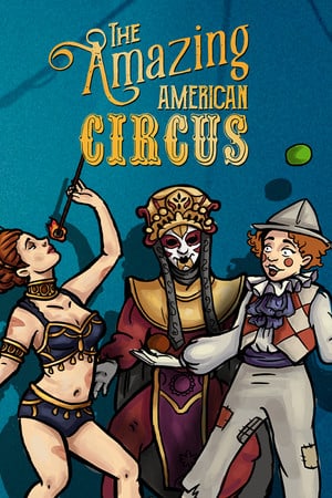 Скачать The Amazing American Circus