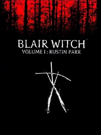 Скачать Blair Witch Volume 1: Rustin Parr