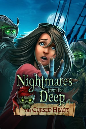 Скачать Nightmares from the Deep: The Cursed Heart