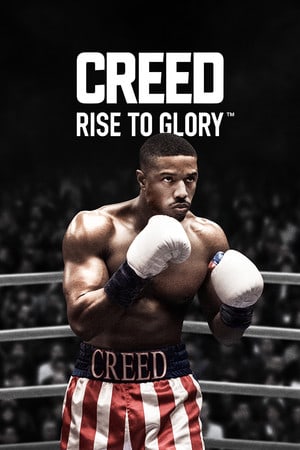 Скачать Creed: Rise to Glory