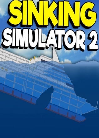 Скачать Sinking Simulator 2