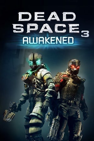 Скачать Dead Space 3: Awakened