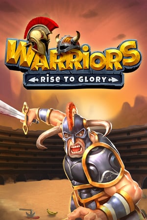 Скачать Warriors: Rise to Glory!