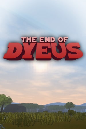 Скачать The End of Dyeus